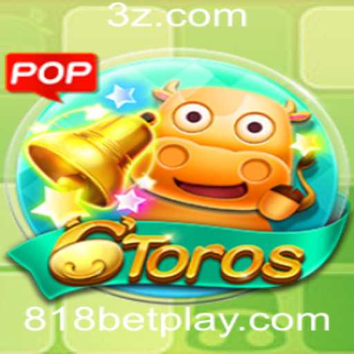 Explorando o Jogo 6Toros com 818bet: Regras e Estratégias Atualizadas