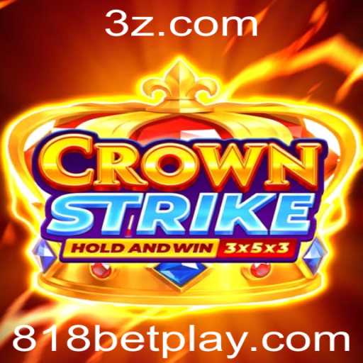 CrownStrike: Explorando o Universo do Entretenimento de Jogos com a Plataforma 818bet