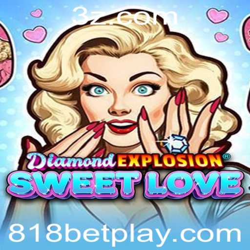 Explorando o Mundo de 'DiamondExplosionSweetLove': Inovação e Estratégia