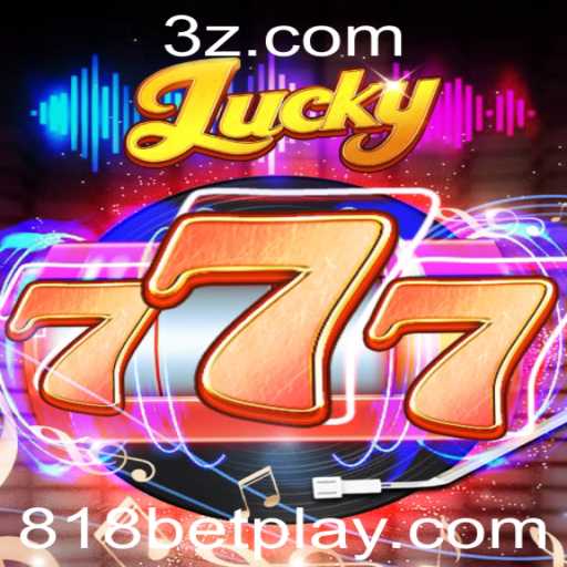 Descubra o Incrível Mundo do Jogo Lucky777: Regras, Dicas e Atualizações