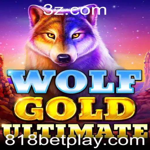 Explore o Mundo Emocionante de Wolf Gold Ultimate no 818bet